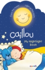 Image for Caillou: My Nightlight Book