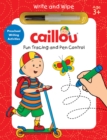 Image for Caillou, Fun Tracing and Pen Control : Preschool Writing Activities