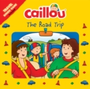 Image for Caillou: The Road Trip