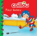 Image for Caillou Plays Hockey