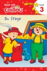 Image for Caillou: On Stage - Read with Caillou, Level 2