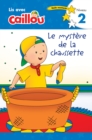 Image for Caillou: Le mystere de la chaussette - Lis avec Caillou, Niveau 2 (French edition of Caillou: The Sock Mystery)