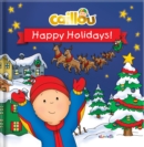 Image for Caillou: Happy Holidays!