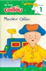 Image for Monsieur Caillou - Lis avec Caillou, Niveau 1 (French edition of Caillou: Getting Dressed with Daddy)