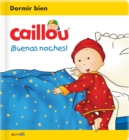 Image for Caillou: !Buenas noches!