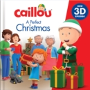 Image for Caillou: A perfect Christmas : New 3D Episode