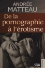 Image for De la pornographie a l&#39;erotisme