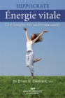 Image for Energie vitale: Une longue vie en bonne sante