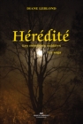Image for Heredite: Les memoires oubliees - la saga