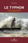 Image for Le typhon: S&#39;en sortir ou se laisser emporter par les epreuves de la vie