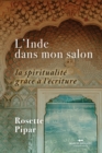 Image for L&#39;Inde dans mon salon: La spiritualite grace a l&#39;ecriture