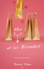 Image for Moi Et Les Blondes: Moi Et Les Blondes