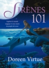 Image for Sirenes 101: Explorer Le Monde Magique Et Sous Marin Du Peuple De La Mer