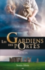 Image for Les Gardiens Des Portes: Alicia
