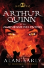 Image for Arthur Quinn et la gardienne des enfers: Arthur Quinn et la gardienne des enfers