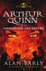 Image for Arthur Quinn Et La Gardienne Des Enfers: Arthur Quinn Et La Gardienne Des Enfers