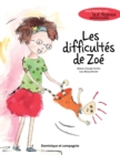 Image for Les difficultes de Zoe: Une histoire sur... la deficience intellectuelle