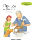 Image for Papi Lou oublie tout...: Une histoire sur... La maladie d&#39;Alzheimer