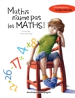 Image for Mathis n&#39;aime pas les maths: Une histoire sur... la dyscalculie