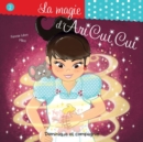 Image for La magie d&#39;Ari Cui Cui