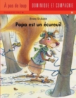 Image for Papa est un ecureuil.