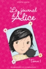 Image for Le journal d&#39;Alice - Tome 1