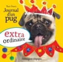 Image for Journal d&#39;un pug extraordinaire