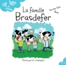 Image for La famille Brasdefer.