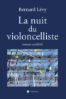 Image for La nuit du violoncelliste: romans acceleres