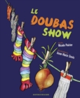 Image for Le Doubas Show