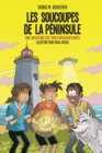 Image for Les soucoupes de la P?ninsule : Une aventure des Trois Mousquetaires