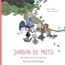 Image for Jardin de mots : Une histoire de Lire et faire lire