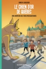 Image for Le chien d&#39;or de Quebec