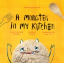 Image for Monster in My Kitchen