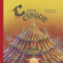 Image for C pour cirque: Des lettres et des mots sous le chapiteau !