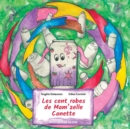 Image for Les cent robes de Mam&#39;zelle Canette