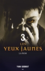 Image for Les Yeux Jaunes: La Faim