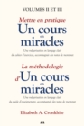 Image for Mettre En Pratique Un Cours En Miracles / La Methodologie D&#39;un Cours En Miracles: Volumes Ii Et Iii