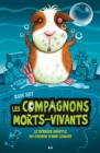 Image for Les Compagnons Morts-vivants: Le Dernier Souffle Du Cochon D&#39;inde Lessive