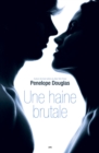 Image for Une Haine Brutale: Evanescence, Tome 1