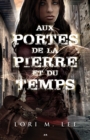 Image for Aux Portes De La Pierre Et Du Temps