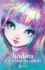 Image for Isadora et le sortilege des couleurs: NEBULOUS STARS - ISADORA ET LE SOR [NUM]