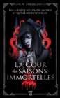 Image for La Cour des saisons immortelles