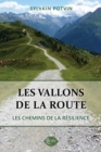 Image for Les vallons de la route: Le chemin de la resilience
