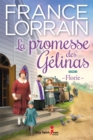Image for La promesse des Gelinas, tome 3: Florie