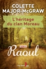 Image for L&#39;heritage du clan Moreau, tome 2: Raoul