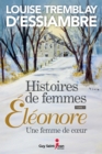 Image for Histoires de femmes, tome 1: Eleonore, une femme de coeur