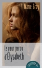 Image for Le coeur perdu d&#39;Elysabeth