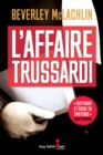 Image for L&#39;affaire Trussardi.