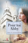 Image for Pour toi Abby, tome 2: Les retrouvailles